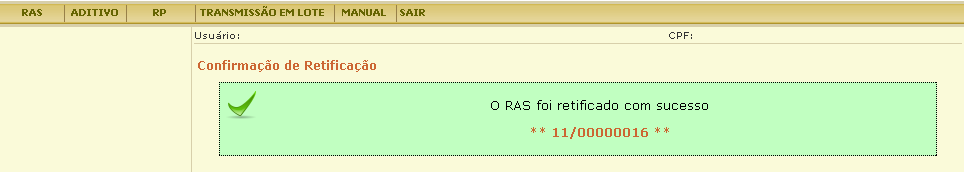 Selecionada a opção Exibir Lista de RAS Incluídos, acione o botão. O sistema exibe lista de RAS incluídos, do mais recente para o mais antigo, nos últimos 12 meses.