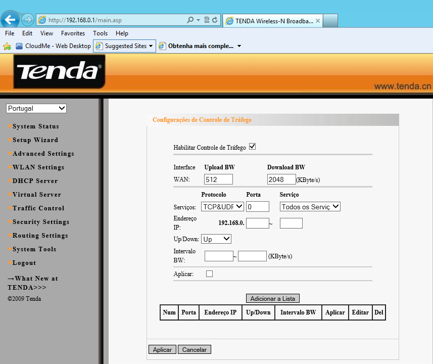 3. Controle de tráfego/banda Utiliza-se este recurso para limitar a velocidade de download e upload de cada host, ou de um conjunto de hosts conectados ao roteador.