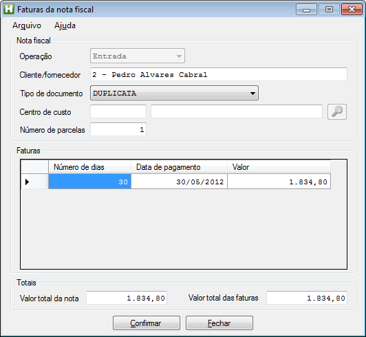 No botão faturas é possível definir os valores e vencimentos para impressão das faturas na nota fiscal. Figura 144. Faturas da nota fiscal.