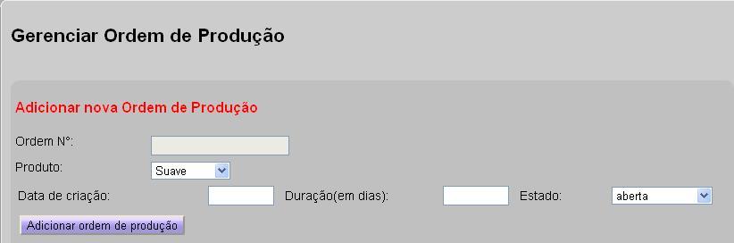 que possui incremento automático gerado pelo sistema para o controle interno no banco de dados; uma lista de opções com todos os produtos cadastrados no sistema que possibilita ao usuário definir