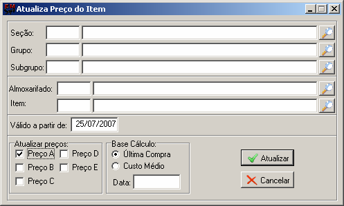 Clique no botão. Clique no botão. 6.1.8. Atualiza preço do Item Atualização dos preços dos Itens pode ser filtrada por seção, grupos e subgrupos.
