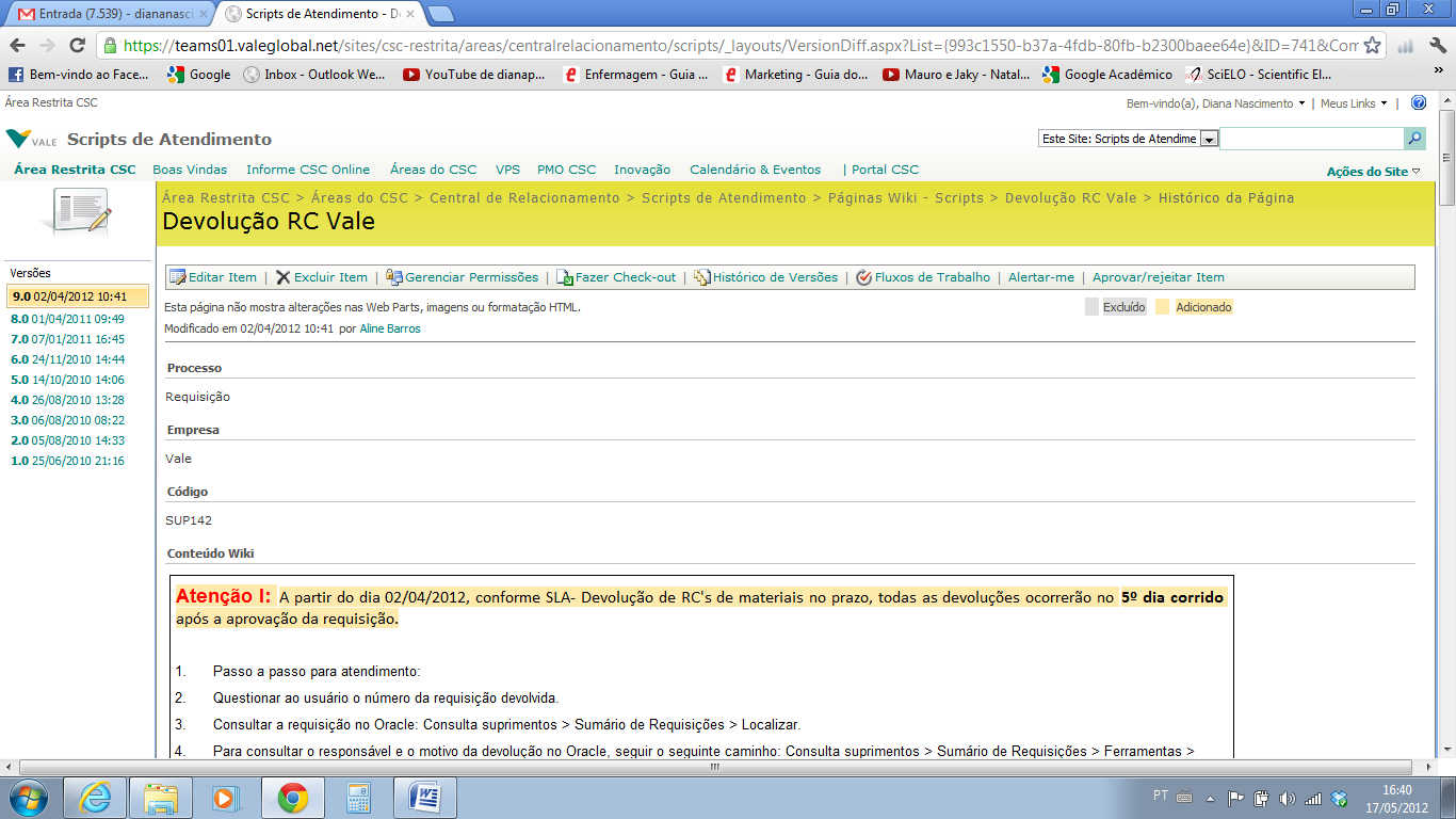 Figura 5 Visualização do script na wiki (VALE, 2011) Qualquer alteração feita no script é armazenada no histórico de versões (Figura 6), onde são marcados os trechos alterados ou excluídos.