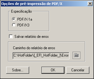FILTROS DO HOT FOLDERS 63 Uso do filtro Pré-impressão de PDF/X O filtro Pré-impressão de PDF/X (PDF Exchange) é um subconjunto do Adobe PDF especificamente projetado para intercâmbio de dados antes