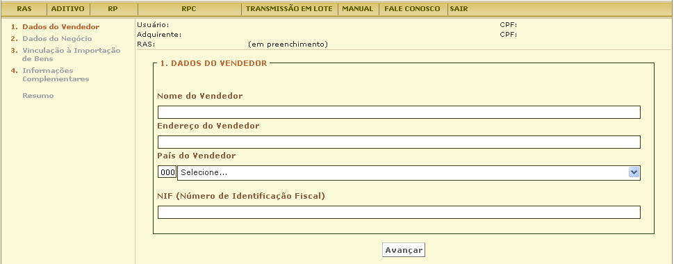 O usuário deve indicar que as informações contidas no registro destinam-se ao cumprimento das obrigações acessórias previstas na Lei nº 12.