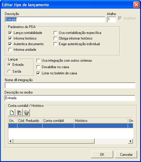 Descrição do recibo: nesse campo poderá ser informada a descrição que esse tipo de lançamento será listado no recibo de caixa.