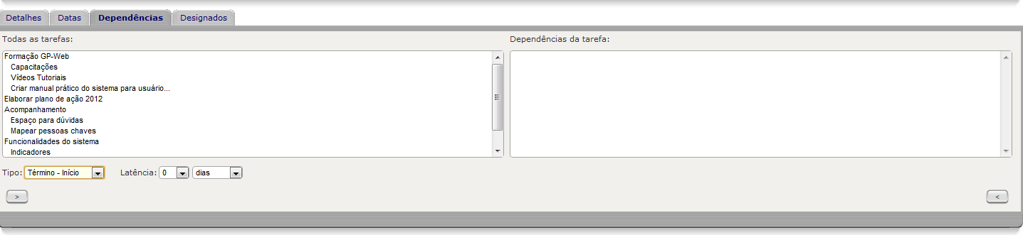 Aba DETALHES Novamente aparecerá o Nível de acesso (pág. 6) da tarefa para ser selecionada.