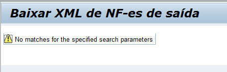 Onde se pode tomar uma das ações: Abrir: Esta ação abre o pacote exibindo os arquivos XML das notas ficais que foram recuperados.