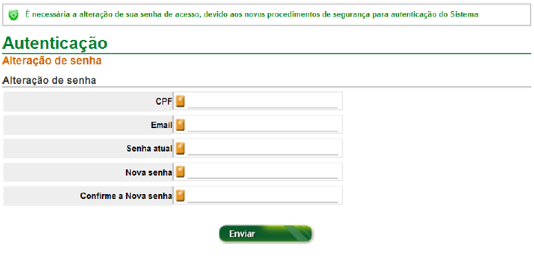 6 O sistema apresentará a tela para que a alteração de senha seja realizada.