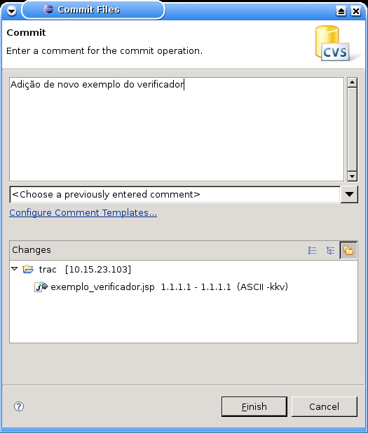 23 Mensagem de Commit Observe que a primeira caixa de texto que aparece é utilizada para colocar uma mensagem que indica quais as modificações executadas neste commit.