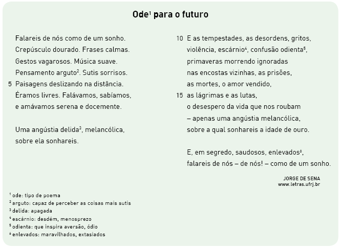 2012 - Exame Discursivo - Questão 3 Ano 4, n. 11, ano 2011 As imagens positivas presentes na 1ª estrofe do poema, como Frases calmas (v.