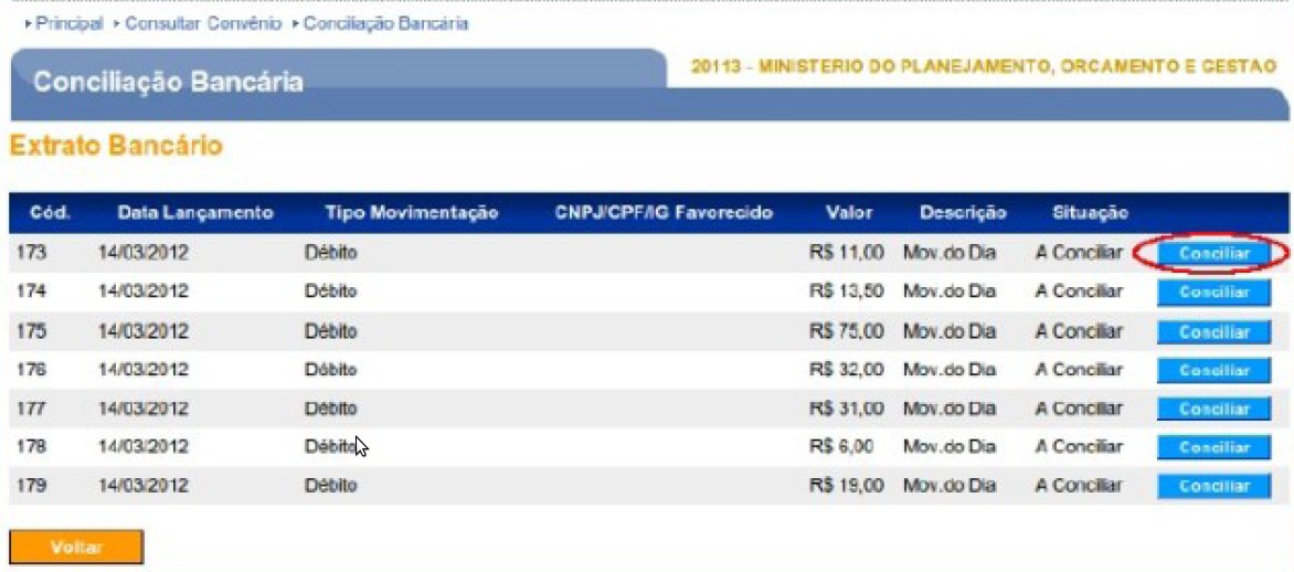 Consultar, conforme Figura 114. Figura 114 O sistema exibirá tela com os dados do Extrato Bancário, com as colunas de "Cód.