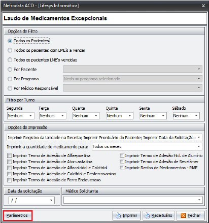 Página 2 de 23 [Solicitação 9984] Parâmetros [Menu Cadastros Gerais] Os campos [Opções de Modelos da LME Opções de Receitas da LME Opções de Modelo de Laudo APAC Opções de Modelos da RME] foram