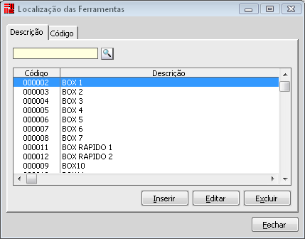 Para inclusão de um Tipo de Ferramenta, basta informar um descrição para a mesma e clicar em salvar. Localização Esse cadastro tem por objetivo o controle de localização das ferramentas.