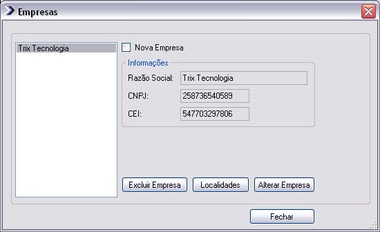 cadastrada com sucesso. Clique em OK. Note que na listagem ao lado esquerdo, aparecerá o nome da empresa cadastrada.