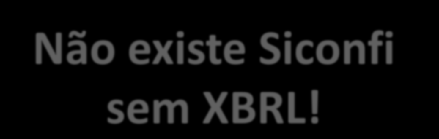 XBRL Não existe