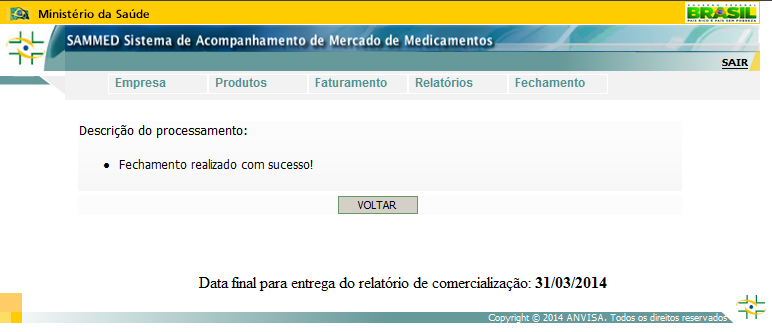 1.2.5 Menu Fechamento No menu Fechamento é realizado o encerramento do relatório de comercialização, a impressão do comprovante de entrega dos dados e permite exportar as informações para uma