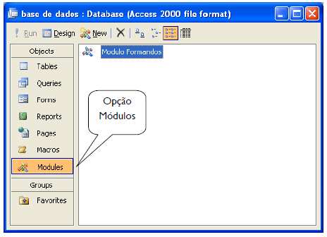 Módulos (Modules) Os módulos permitem