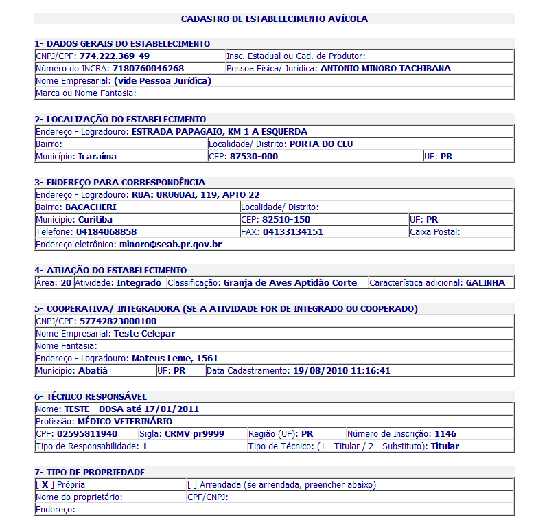 36 A Fase 03 do processo denominada Ficha de Cadastro de Estabelecimentos Avícolas - IN-56 tal fase do processo é primordial para a SEGURANÇA DO SISTEMA (figuras 23 a 25), pois neste ponto o sistema