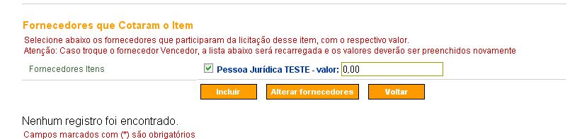 Campo Descrição: deve ser informada a descrição completa do item; Campo Marca: deve ser informada a marca do item; Campo Fabricante: deve ser informado o nome do fabricante do item; Campo Unidade