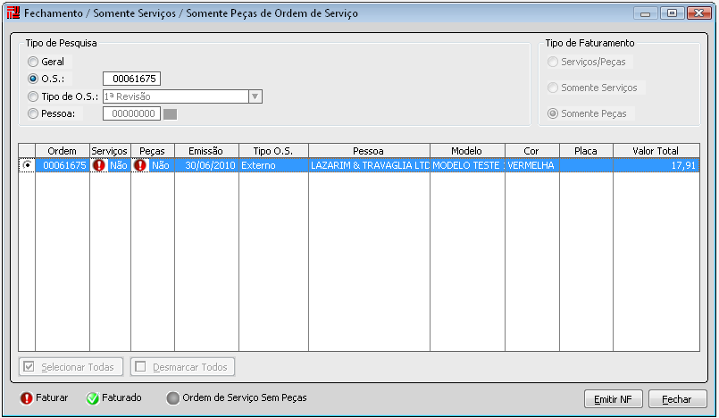 Somente Serviços / Somente Peças Para efetuar o faturamento dos serviços e das peças separadamente, efetua a pesquisa das Ordens de Serviço através das