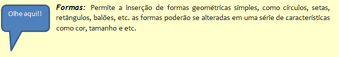 12. CONEX Apresentação Oral Resumo Expandido 4 Figura 1 - Exemplo do recurso forma denominada de balão. Descrição e definição de uma forma no editor de texto Word 2010.