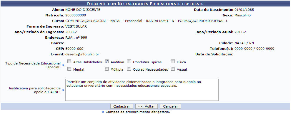 6 Figura 3: Cadastro de necessidade educacional especial O coordenador poderá selecionar o Tipo de Necessidade Educacional Especial dentre as opções: Altas Habilidades; Deficiência Auditiva;