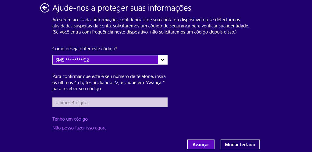 8. Adicione aqui as informações de segurança e clique em Avançar. 9. Preencha as solicitações e clique em Avançar. 10.