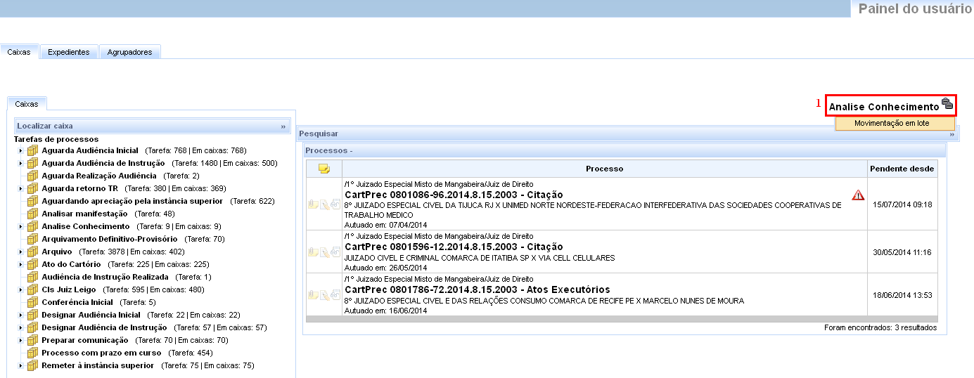 9.14 Movimentação em Lote As tarefas Análise Conhecimento e Ato do Cartório agora podem ser realizadas com vários processos de uma vez.