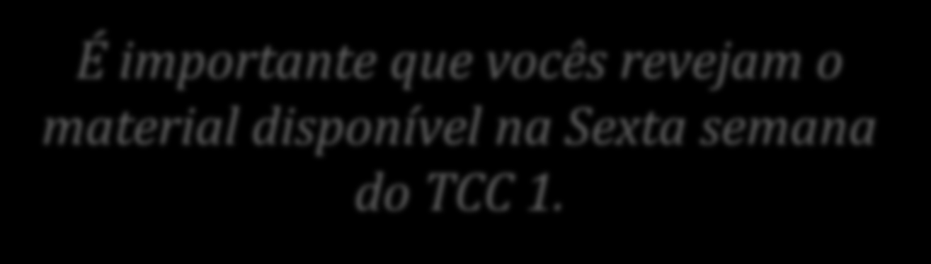 Instrumentos de É importante que vocês revejam o