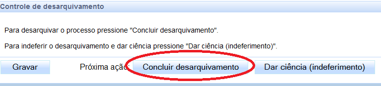 não do desarquivamento. Elaborado o despacho, o usuário deverá clicar no ícone.