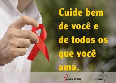 CNBB LANÇA CAMPANHA DE INCENTIVO AO DIAGNÓSTICO PRECOCE HIV A epidemia da aids completa 30 anos no Brasil.