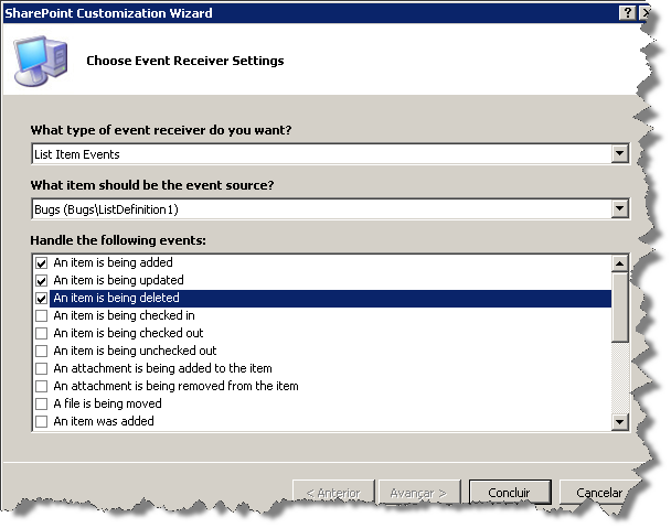 5. No SharePoint Customization Wizard, marque os três eventos abaixo: An item is being added An item is being updated An