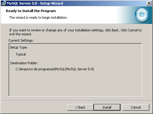 Instalação do MySQL Nas últimas duas etapas, não há modificações para serem feitas.