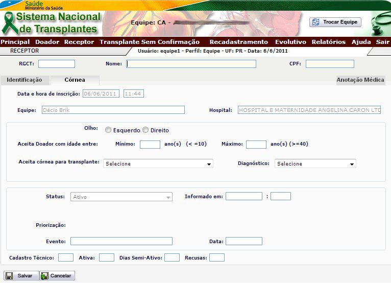 3 Passo - Digite todos os dados do receptor na abas Identificação e Córnea e Anotação Médica; e em seguida, pressione o