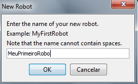 1.3 Criando nosso primeiro Robô Para criar seu primeiro robô, clique no Menu e depois em