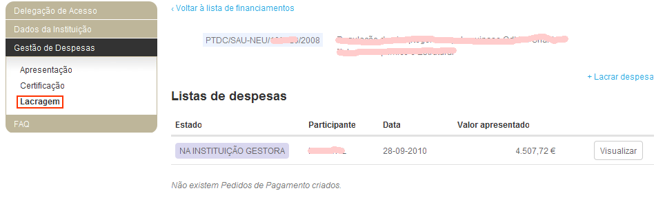 Existem diferentes modelos de declaração para entidades beneficiárias com co-financiamento FEDER e com financiamento exclusivamente por fundos do Orçamento de Estado.