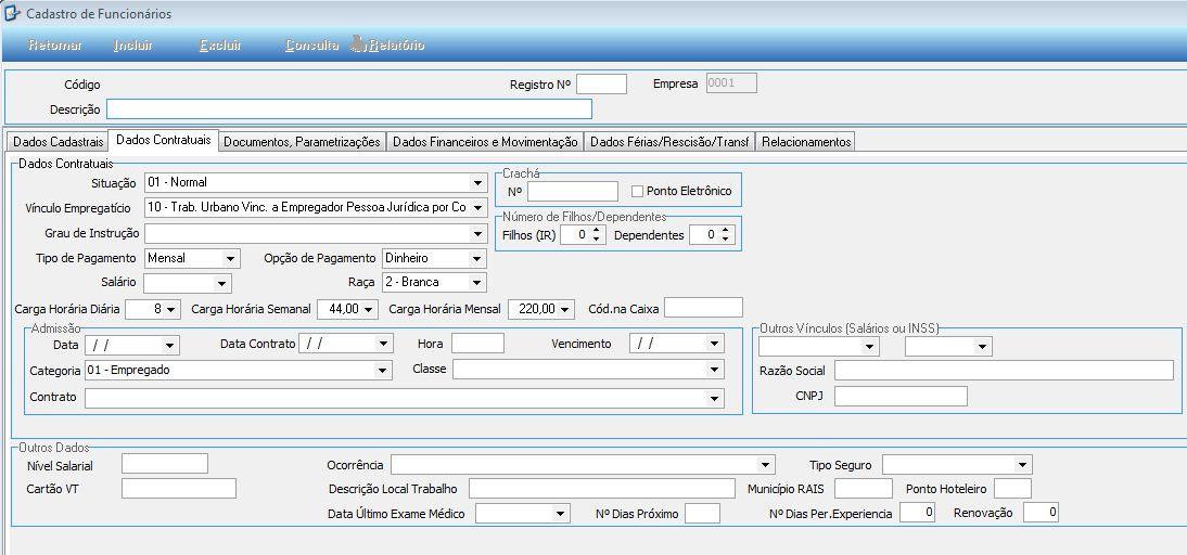 Figura 17 Cadastro de Funcionários. 3.7.2 DADOS CONTRATUAIS Neste cadastro são incluídas as informações referentes ao vínculo empregatício que o funcionário possui na empresa.