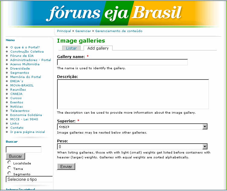 4º passo: 4) Em Gallery name coloque o nome da sua galeria, ex "Semana Paulo Freire", na