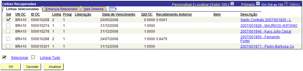 Para buscar uma Ordem de Compras sem saber seu número, defina as datas de início e de final da pesquisa. 4.