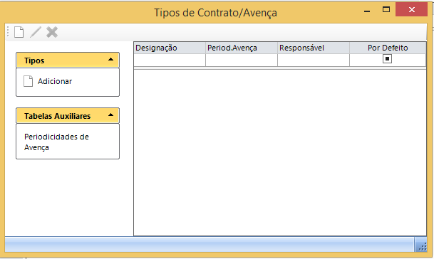 Como configurar os Tipos de Contrato Passamos desta forma à configuração dos tipos de contrato. Na mesma tabela auxiliar utilizada para configurar a periodicidade, clique agora em tipos de contrato.