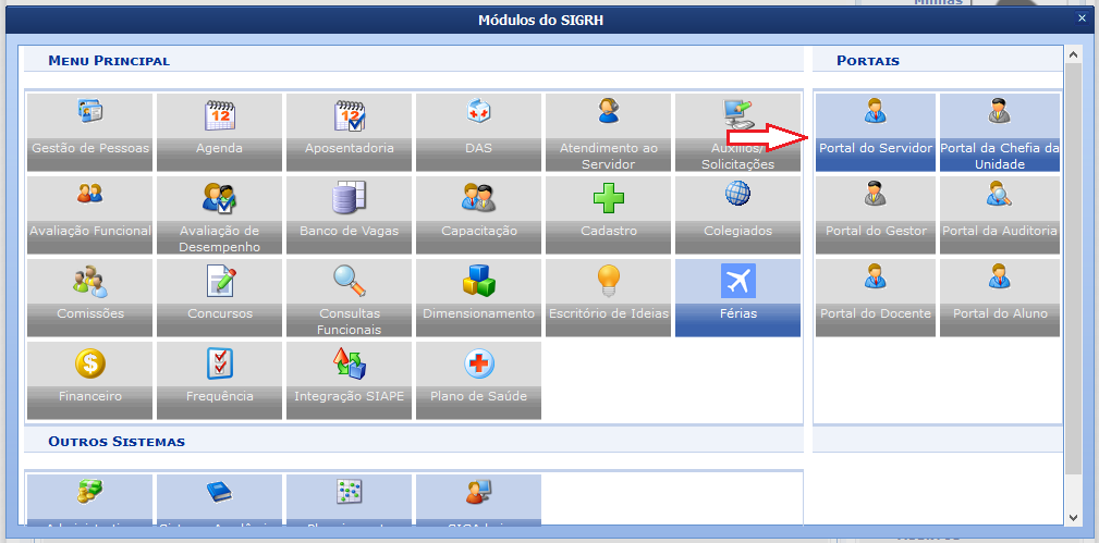4- Escolhendo o Módulo Portal do Servidor Na tela abaixo, já no sistema do RH, clique no botão Módulos, no canto superior direito e depois, Portal do Servidor