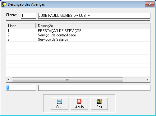 3.5.Descrição da Avença Define as descrições dos documentos das avenças, para cada entidade, preenche a designação que será emitida no documento gerado automaticamente. Ex.: Serviço de contabilidade.