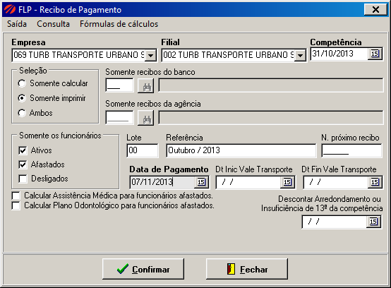 PÁGINA: 52/69 Para emitir o HOLERITE, selecionar a opção Somente Imprimir,