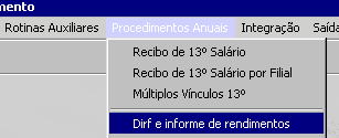 emissão dos informes de rendimentos,