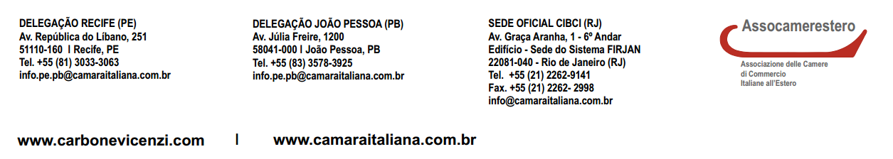 PROPOSTA GERAL DE ASSOCIAÇÃO (PE/PB) A Delegação Pernambuco e Paraíba, representada pela Carbone & Vicenzi Consulting, é um ponto de assistência oficia da Câmara Ítalo-Brasileira de Comércio e