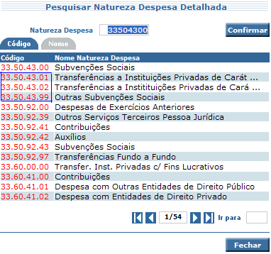 Complemento: clicar no botão pesquisar para selecionar o complemento (Unidades Administrativas) correspondente, caso pretenda fazer essa associação; Histórico: clicar no botão para pesquisar