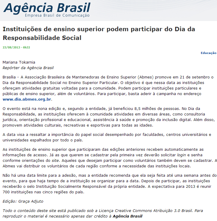 CLIPPING Veículo: Site Agência Brasil Data: Sexta-feira, 23/08/2013 Link: http://agenciabrasil.ebc.com.