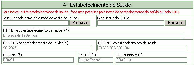 4 - Dados do Estabelecimento de Saúde Estabelecimento de Saúde