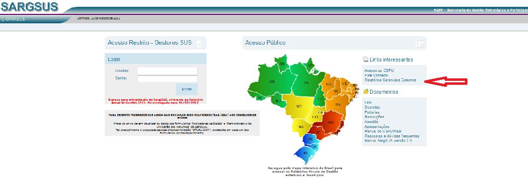 APÊNDICE 4 - ORIENTAÇÕES RA O ACESSO AO CONSOLIDADO BRASIL DO RELATÓRIO ANU DE GESTÃO MUNICIL, EXERCÍCIO 2011.