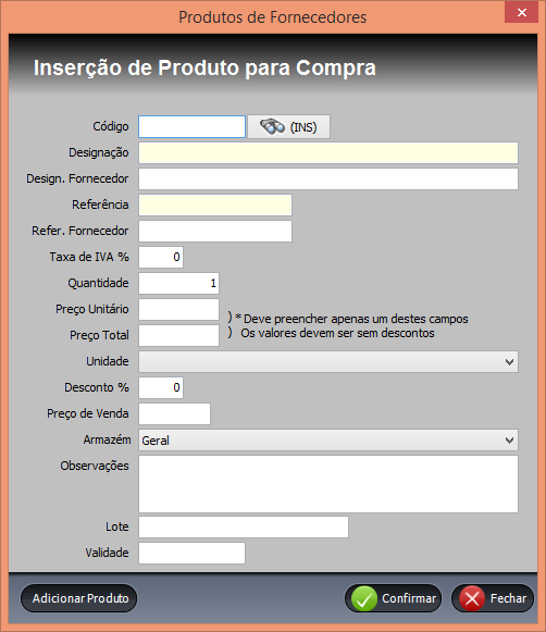 28 i. Adicionar produto Código Identifique o código do produto dentro do seu sistema (não o do documento de compra); Nota: Para fazer uma procura por produtos, clique no botão e pesquise o produto